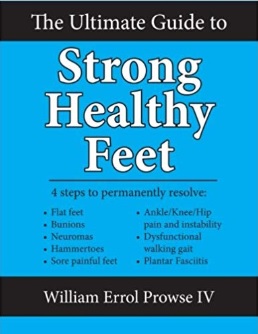 The Ultimate Guide to Strong Healthy Feet