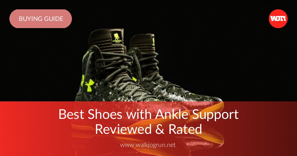 Ankle Support Shoes >> 10 Best Shoes For Ankle Support Reviewed Rated In 2019 Walkjogrun Ankle Support Shoes >> 10 Best Shoes For Ankle Support Reviewed Rated In 2019 Walkjogrun