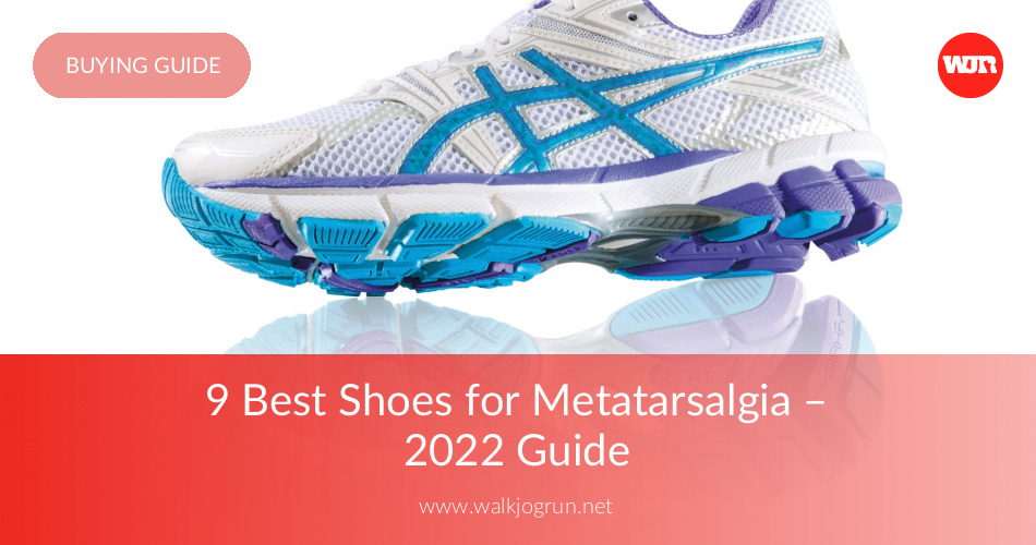 10 Best Shoes for Metatarsalgia Reviewed & Rated in 2019 10 Best Shoes for Metatarsalgia Reviewed & Rated in 2019