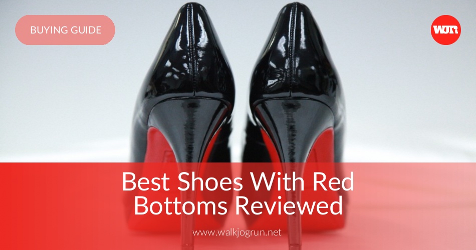 Best Red Bottoms Shoes For Women And Men In 2019 Walkjogrun