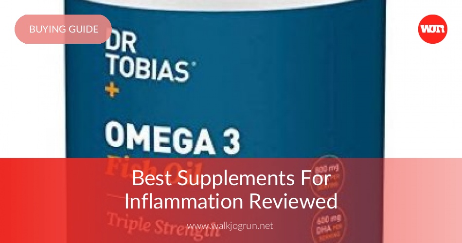 10 Best AntiInflammatory Supplements Reviewed in 2020 WalkJogRun