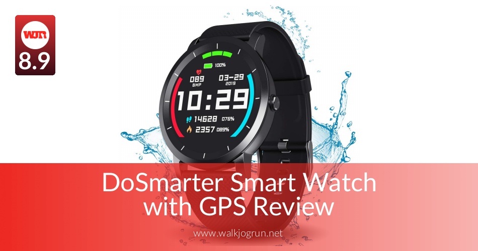 DoSmarter Smart Watch with GPS Review - WalkJogRun